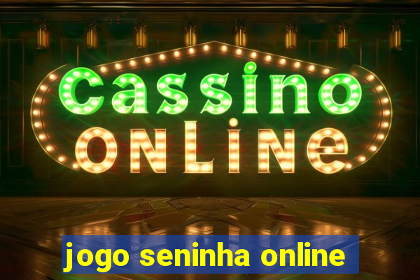 jogo seninha online